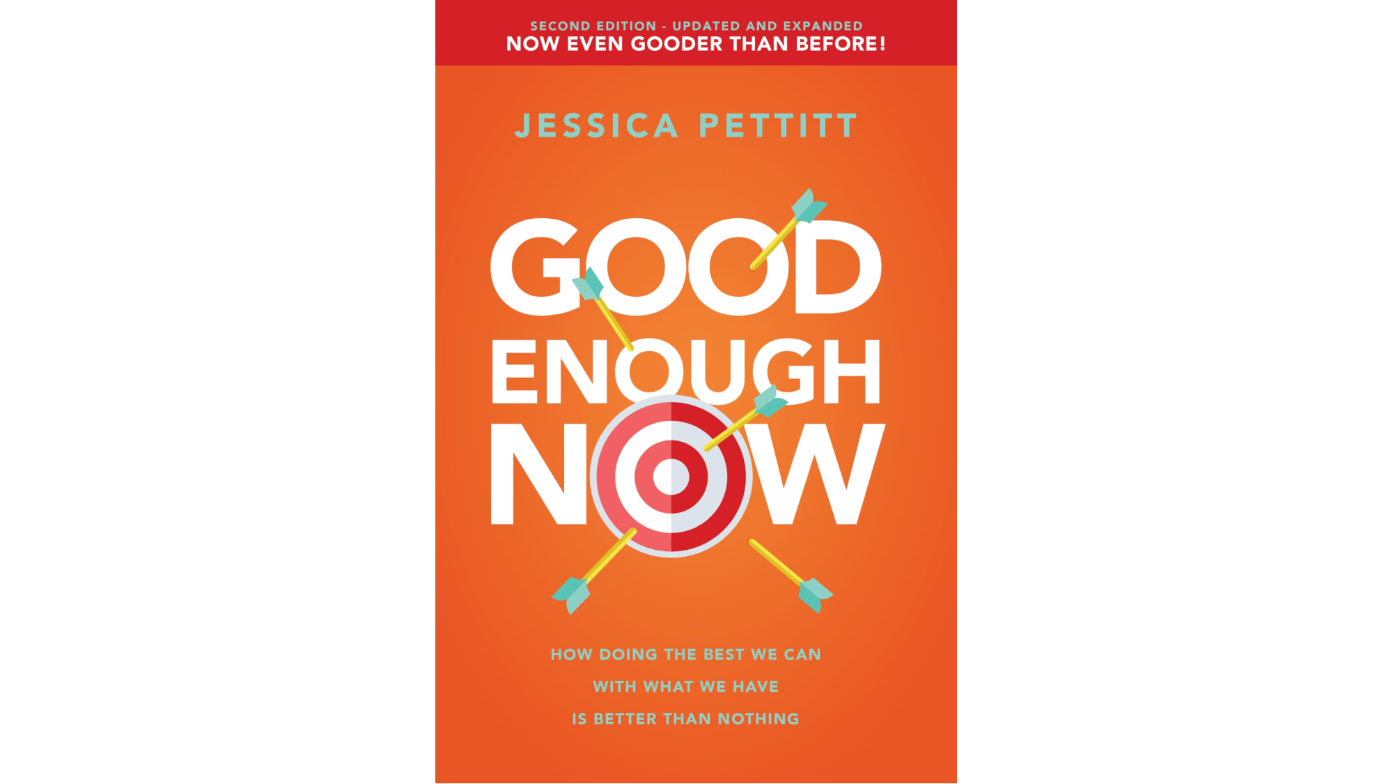 Book cover of Good Enough Now by Jessica Pettitt.